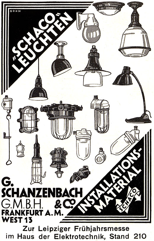 Schanzenbach Anzeige mit „Schaco-Leuchten“
Erscheinungstermin 1928. Gestaltung der Anzeige Hans Bohn.