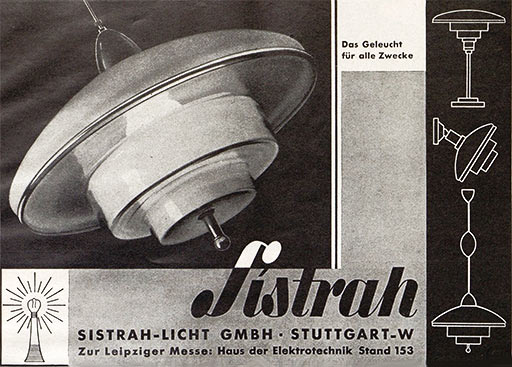 Sistrah Anzeige mit „Das Geleucht für alle Zwecke“
Erscheinungstermin 1938.
